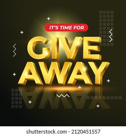 Giveaway glossy gold text vector in 3d style isolated on dark background with reflection for marketing design
