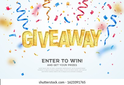 Giveaway golden word celebration of winning on falling down confetti background. Enter to win vector illustration web banner template