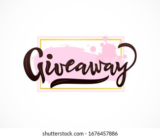 Giveaway hand lettering on watercolor spot, gold frame. Sale banner for social media and special offer. Vector Modern calligraphy style. Template of web poster, poster for store, shop, card, flyer