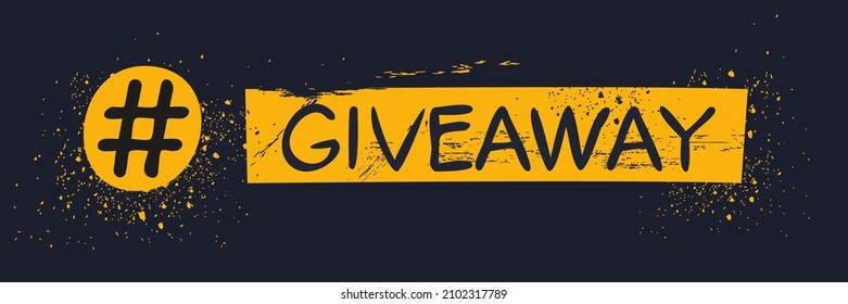 Giveaway hashtag text, Vector illustration.