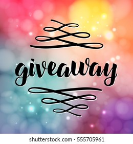 Giveaway lettering for promotion in social media with swashes on blurred background with lights. Free gift raffle, win a freebies. Vector advertising.