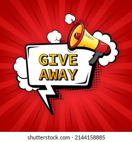 Giveaway megaphone for promo design. Pop style illustration. Giveaway winner announcement social media post template