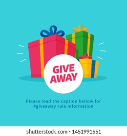 Giveaway poster for social media post graphic template. Many gift box vector illustration for share happiness concept design with background and text.