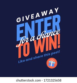 Giveaway poster template design for social media post or website banner. Gift box vector illustration with modern typography text style Giveaway banner for social media contests and special offer.