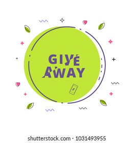 Giveaway round  banner with frame.  Sliced text effect. Template for social media. Element for graphic design - poster, flyer, card, tag, badge. Vector illustration.