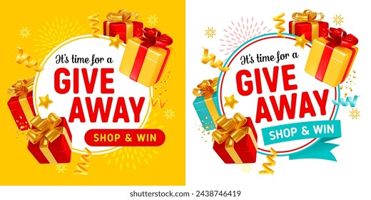 Giveaway, sale or win, conceptual advertising design templates set. 3d realistic gift boxes and confetti around of the circle label with text. Vector illustration