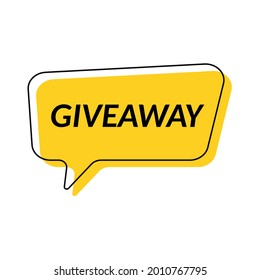 Giveaway In Social Networks. Speech Bubble Give Away. Giveaway Banner, Lettering. Raffle Prizes. Post Template For Social Networks. Vector Illustration.