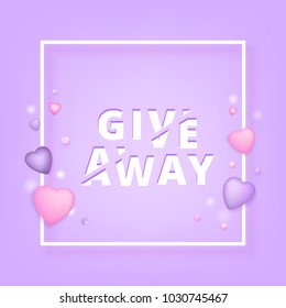 Giveaway square banner. Sliced text effect. Template for social media post. Element for graphic design - poster, flyer, card, tag, badge.  Vector illustration.