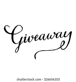 Giveaway text, calligraphy word isolated on white background. Vector lettering for special offers, promotions and contests in social media