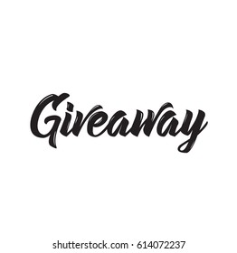 giveaway, text design. Vector calligraphy. Typography poster. Usable as background.