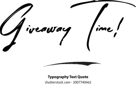 Giveaway Time! Beautiful Type Inscription Brush Calligraphy Vector Quote