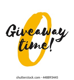 Giveaway Time! (Brush Lettering Vector Illustration Design Template)