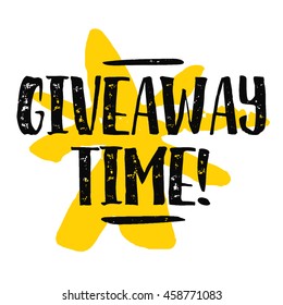 Giveaway Time! (Brush Lettering Vector Illustration Design Template)