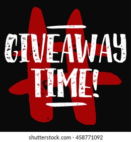 Giveaway Time! (Brush Lettering Vector Illustration Design Template)