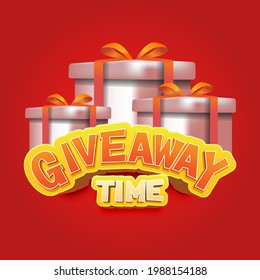 giveaway time. gift boxes with 3d style give away text Banner vector illustration