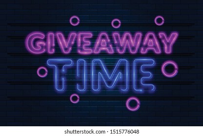 giveaway time Neon Sign Vector, design element, light banner, announcement neon signboard, night neon advensing. Vector Illustration
