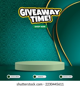 giveaway time social media template banner post with blank space 3d podium for product sale with abstract gradient green background design