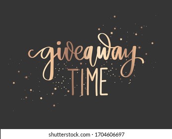 Giveaway time - Vector hand drawn sparkle golden lettering phrase on a dark background. Typography for blogs, social media, promotion, free gift raffle. Enter to win design elements