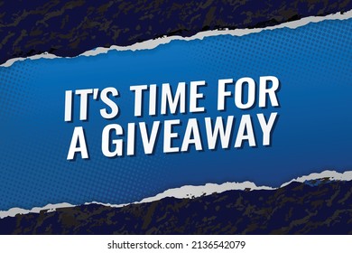 its giveaway time word concept vector illustration with blue modern futuristic 3d style for landing page template ui web mobile app poster banner flyer background gift card coupon label wallpaper