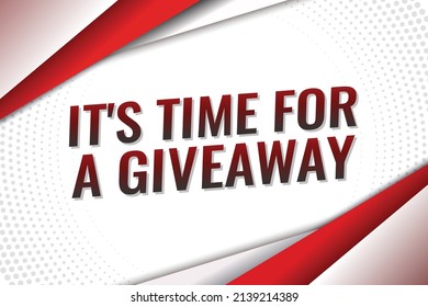 its giveaway time word concept vector illustration with red modern futuristic 3d style for landing page template ui web mobile app poster banner flyer background gift card coupon label wallpaper