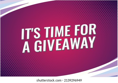 its giveaway time word concept vector illustration with red modern futuristic 3d style for landing page template ui web mobile app poster banner flyer background gift card coupon label wallpaper