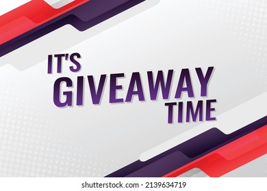its giveaway time word concept vector illustration with red blue modern futuristic 3d style for landing page template ui web mobile app poster banner flyer background gift card coupon label wallpaper