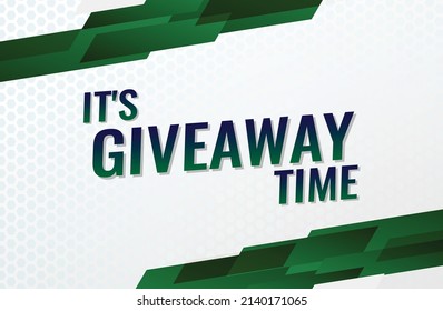 its giveaway time word concept vector illustration with green  modern futuristic 3d style for landing page template ui web mobile app poster banner flyer background gift card coupon label wallpaper
