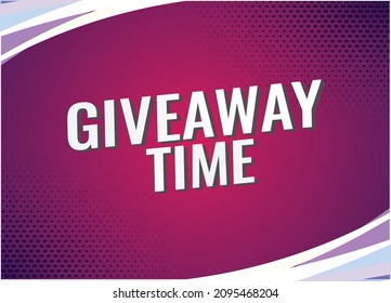 giveaway time word vector illustration with purple 3d style for social media landing page, template, ui, web, mobile app, poster, banner, flyer, background, gift card, coupon, label, wallpaper
