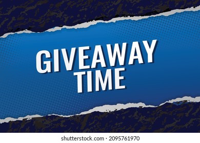 Giveaway Time Word Vector Illustration With Blue Modern 3d Style For Social Media Landing Page, Template, Ui, Web, Mobile App, Poster, Banner, Flyer, Background, Gift Card, Coupon, Label, Wallpaper