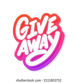 Giveaway. Vector handwritten lettering banner.