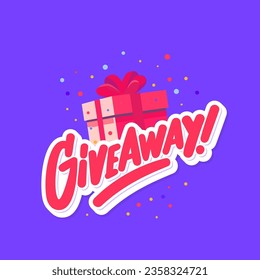 Giveaway. Vector handwritten lettering with gift box.