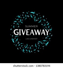 Giveaway vector illustration for promotion in social network. Banner of giving present for like or repost advertising. Elegant green leaf and blue berry isolated on black background.