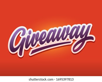 Giveaway vector Lettering for social media. Modern brush calligraphy. Hand drawn lettering. Vector illustration for banners and web.