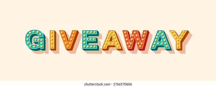 Giveaway vector lettering, typography with light bulbs. Sticker or icon design element. Casino style text isolated on white background. Concept for video blog, vlogging, social media content