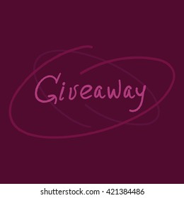 Giveaway word. Custom doodle typography. Banner for social media contests