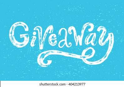 Giveaway word. Custom rough typography  with grunge texture, White text on blue background. Ruffle banner