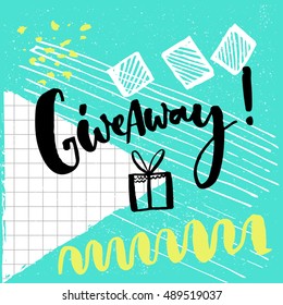 Giveaway word and hand drawn illustration of gift box for social media contests. Brush lettering at playful and colorful pop abstract background with squared paper, green, blue and white