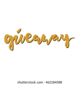 Giveaway.Hand drawn tee graphic. Typographic print poster for media. T shirt hand lettered calligraphic design. Sales poster. Vector illustration.