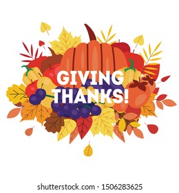 Giving thanks poster with autumn leaves, fruits and vegetables. Greetings card perfect for prints, flyers, banners, invitations, promotions and more.