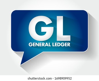 GL - General Ledger acronym message bubble, business concept background