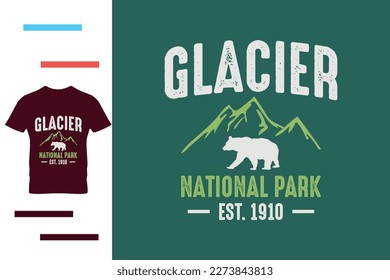 Glacier park lover t shirt design