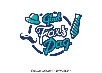 Glad Fars Dag (Traducción: Feliz 
Día del Padre). Fiesta pública de Dinamarca. Adecuado para tarjetas de felicitación, afiches y banner.