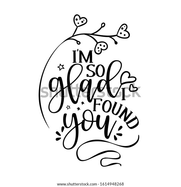 私はあなたを見つけてとても嬉しい バレンタインデーの手描きのイラスト 手書きの文字の印刷 美しい心を持つベクタービンテージイラスト 結婚記念日にはいい のベクター画像素材 ロイヤリティフリー