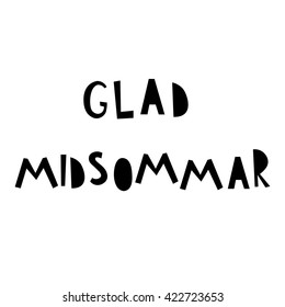 "glad midsummer"  vector sign in swedish language in minimalistic scandinavian design