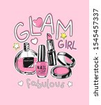 glam girl slogan with cartoon cosmetic illustration on pink background