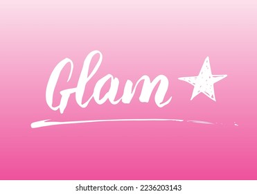 Glam lettering word, Glamour hand drawn calligraphic sign. Vector illustration.