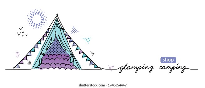 Glamorous camping concept. Vector tent, camp simple web banner. Glamping camping lettering. Sketch illustration, background, poster, banner.One continuous line drawing background with tent.