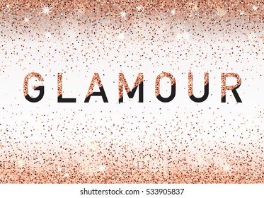 Glamour Invitation Card, Fashion Show, Vip. Rose Gold Glitter Background. Vector Illustration