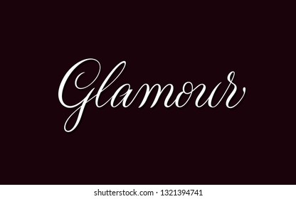 Glamour vector lettering. Handwritten text label. Calligraphic typography design
