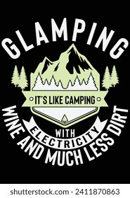 Glamping It's like Camping With Electricity eps cut file for cutting machine svg